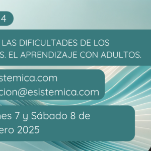 Tema 8-B | Las dificultades de los docentes. El aprendizaje con adultos.